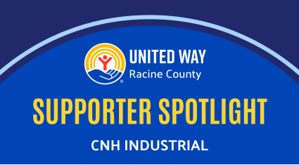 Blue United Way of Racine County Supporter Spotlight graphic with CNH logo